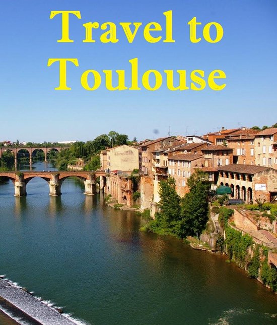 Travel to Toulouse - cover