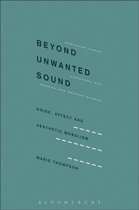 Beyond Unwanted Sound