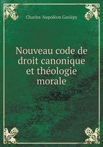 Nouveau code de droit canonique et theologie morale