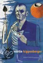 Martin Kippenberger: Das 2. Sein