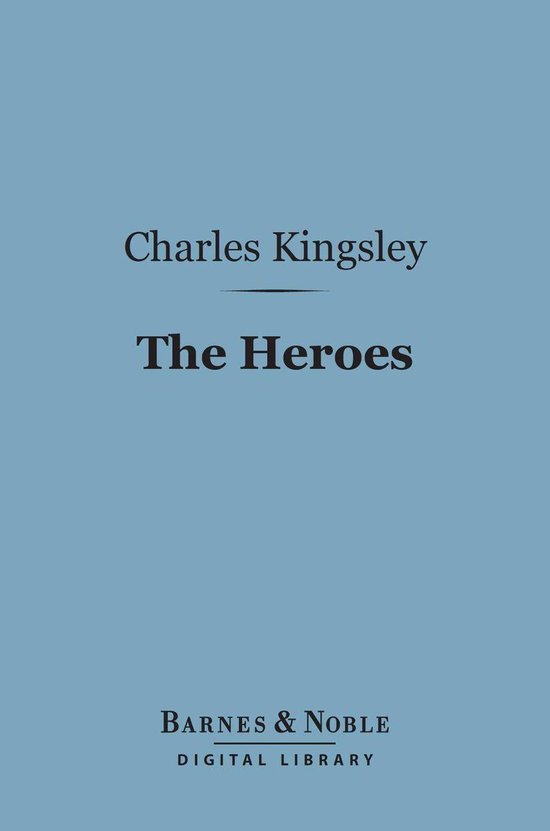 Barnes & Noble Digital Library - The Heroes (Barnes & Noble Digital ...