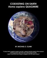 Coexisting on Earth Homo Sapiens Quagmire