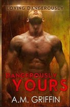 Dangerously Yours