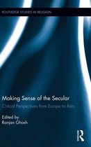 Routledge Studies in Religion- Making Sense of the Secular