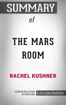 Conversation Starters - Summary of The Mars Room: A Novel
