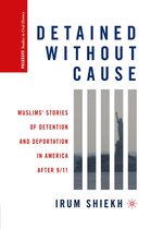 Palgrave Studies in Oral History - Detained without Cause