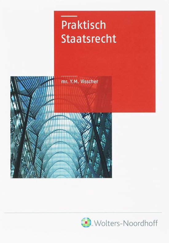 Cover van het boek 'Praktisch Staatsrecht / druk 1' van Y.M. Visscher