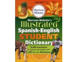 Merriam-Webster's Illustrated Spanish-English Student Dictionary