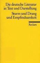 Die deutsche Literatur VI / Sturm und Drang und Empfindsamkeit