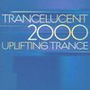 Trancelucent 2000: Uplifting Trance