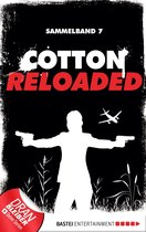 Cotton Reloaded Sammelband 7 - Cotton Reloaded - Sammelband 07