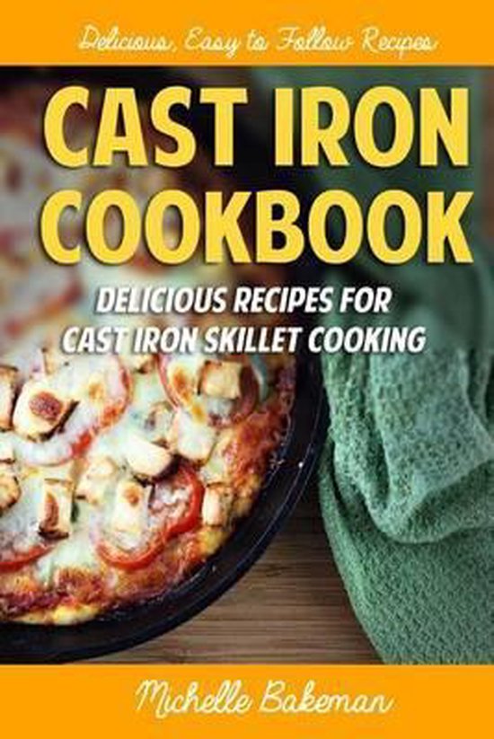 Cast Iron Cookbook, Michelle Bakeman 9781507714317 Boeken