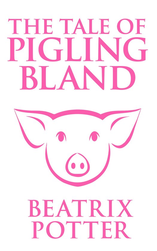 The Tale of Pigling Bland - cover
