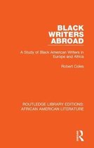 Routledge Library Editions: African American Literature- Black Writers Abroad