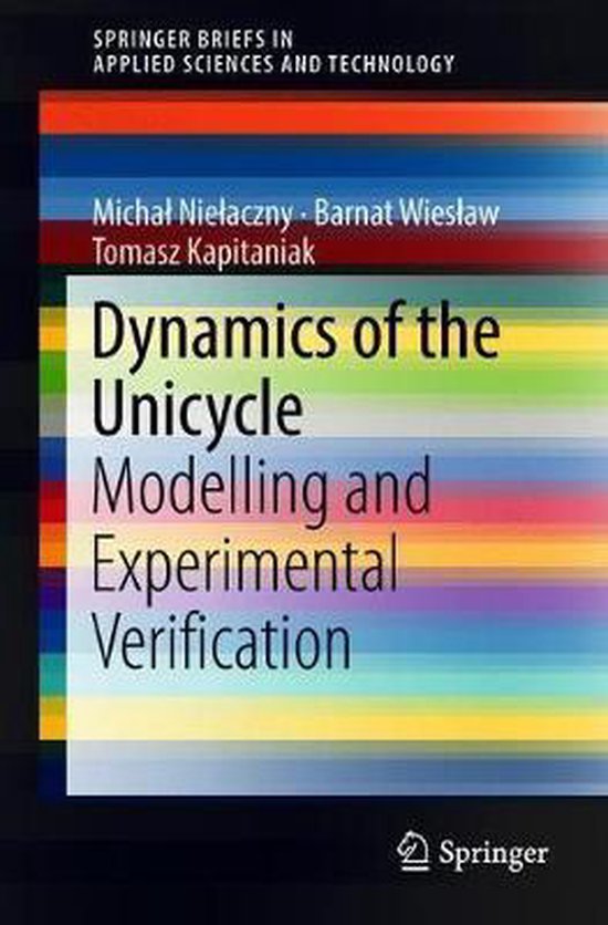 Dynamics of the Unicycle 9783319953830 Michal Nielaczny Boeken