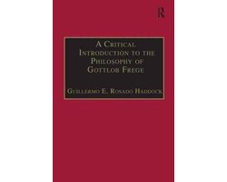 A Critical Introduction to the Philosophy of Gottlob Frege