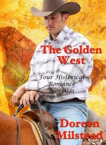 The Golden West: Four Historical Romance Novellas