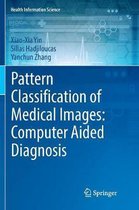 Health Information Science- Pattern Classification of Medical Images: Computer Aided Diagnosis