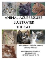 Animal Acupressure Illustrated the Cat