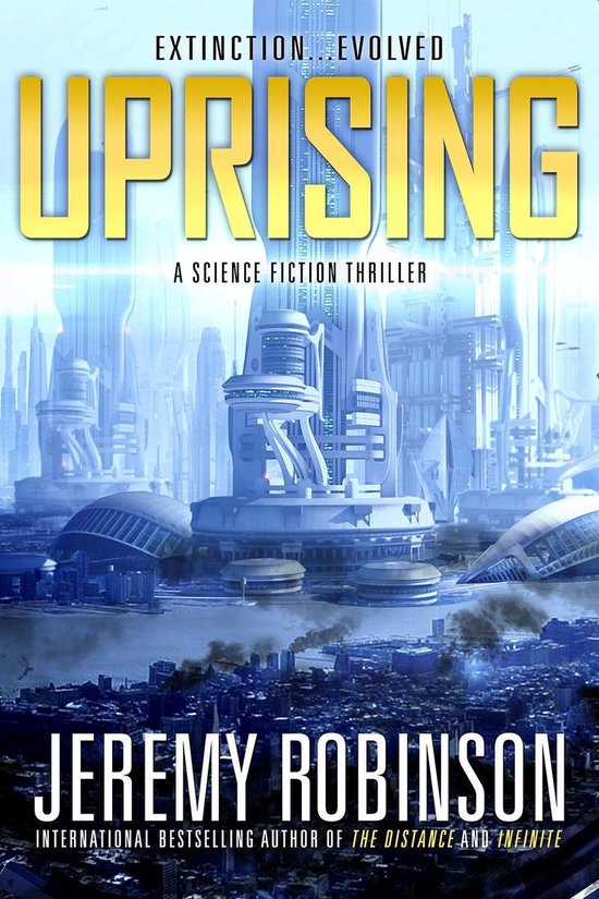 Uprising A Science Fiction Thriller (ebook), Jeremy Robinson