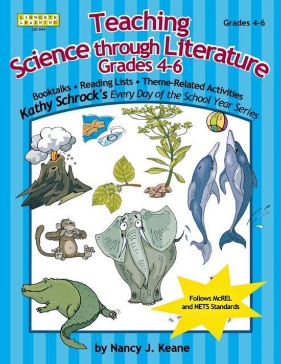 Teaching Science Through Literature, Grades 46, Nancy J. Keane