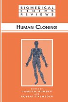Biomedical Ethics Reviews - Human Cloning