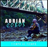 Adrian Cobos - Tiempo Al Tiempo (CD)