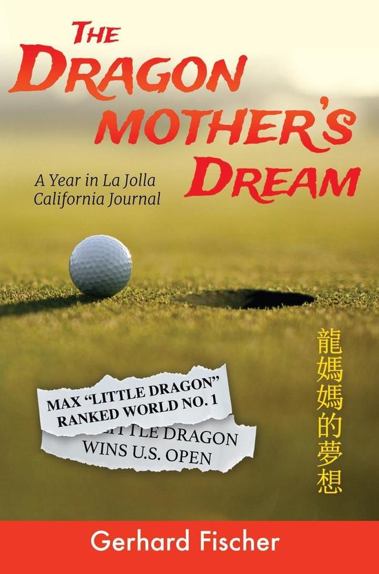 The Dragon Mother's Dream: A Year in La Jolla – California ... - cover
