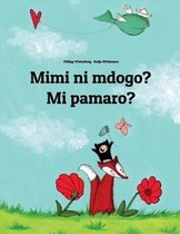 Mimi Ni Mdogo? Mi Pamaro?