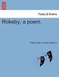 Rokeby; A Poem.