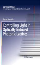 Springer Theses - Controlling Light in Optically Induced Photonic Lattices