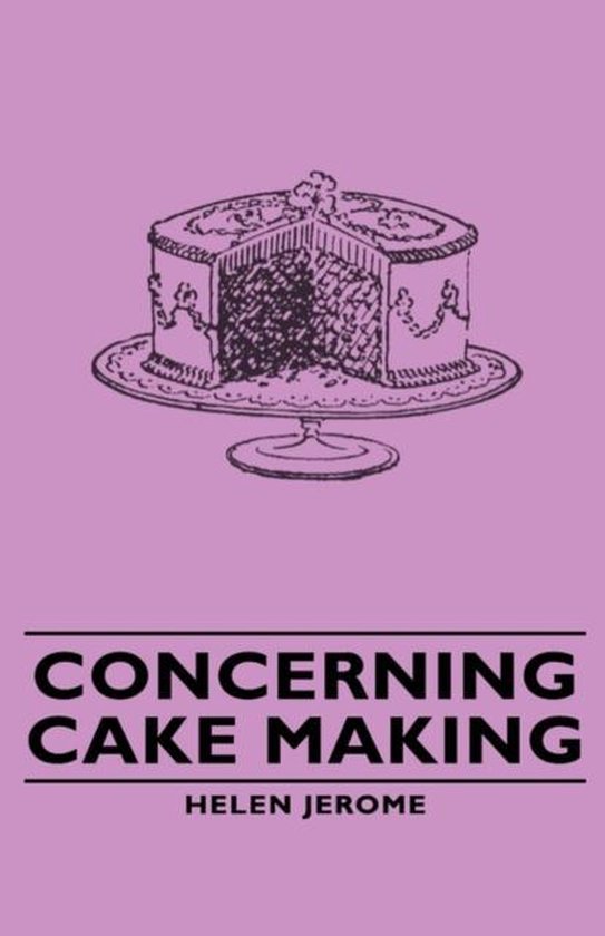 Concerning Cake Making - cover