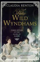 Those Wild Wyndhams