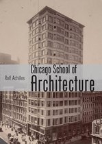 Shire Library USA 741 - The Chicago School of Architecture