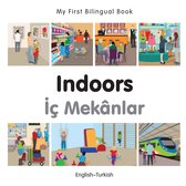 My First Bilingual Book - My First Bilingual Book–Indoors (English–Turkish)