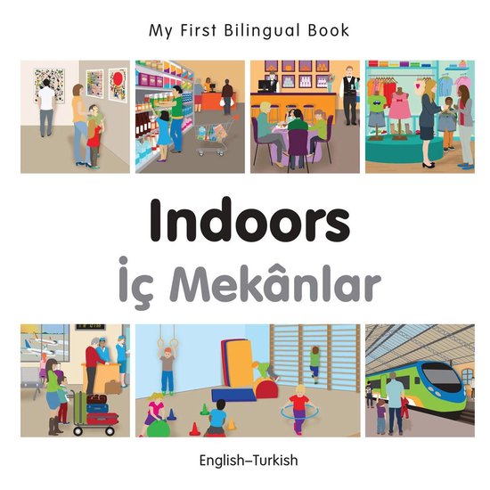 My First Bilingual Book - My First Bilingual Book–Indoors  ... - cover