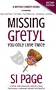 Missing Gretyl