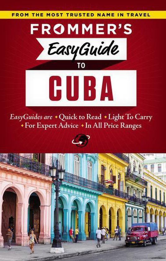 Easy Guides - Frommer's EasyGuide to Cuba (ebook), Claire Boobbyer ...