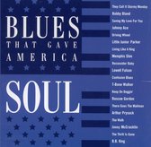 Blues That Gave America Soul