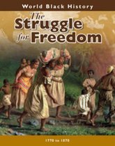The Struggle for Freedom