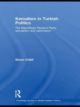 Routledge Studies in Middle Eastern Politics - Kemalism in Turkish Politics