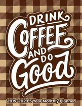 Drink Coffee And Do Good