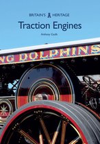 Britain's Heritage - Traction Engines