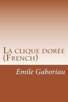 La Clique Dor e (French)