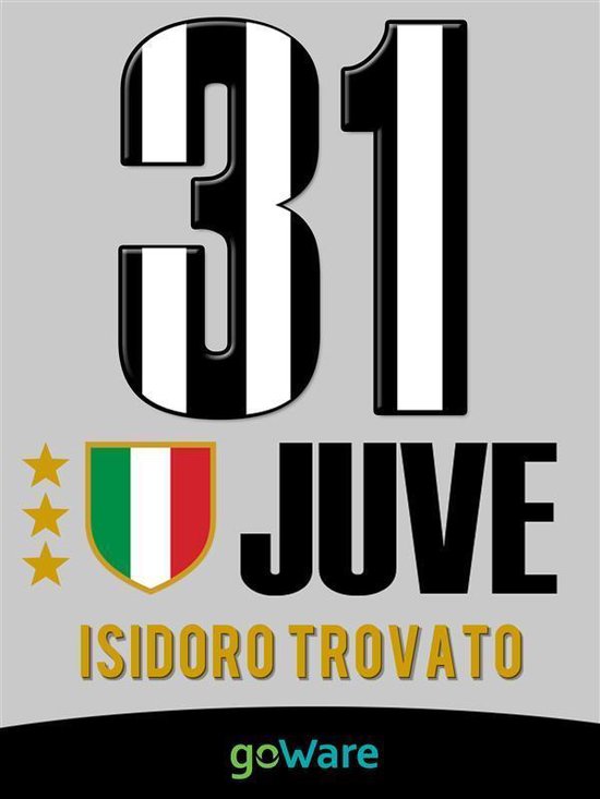 Juve 31. La Juventus di Agnelli-Conte vince il campionato di ... - cover