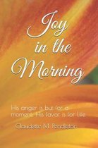 Joy in the Morning