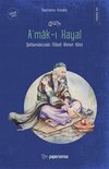 Türk Klasikleri - A'mak-ı Hayal