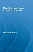 Media Consumption and Everyday Life in Asia