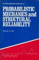 4Th Asce Specialty Conference On Probabalistic Mechanics And Structural Reliability