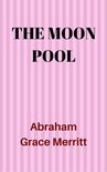 Argosy All-Story Weekly - The Moon Pool